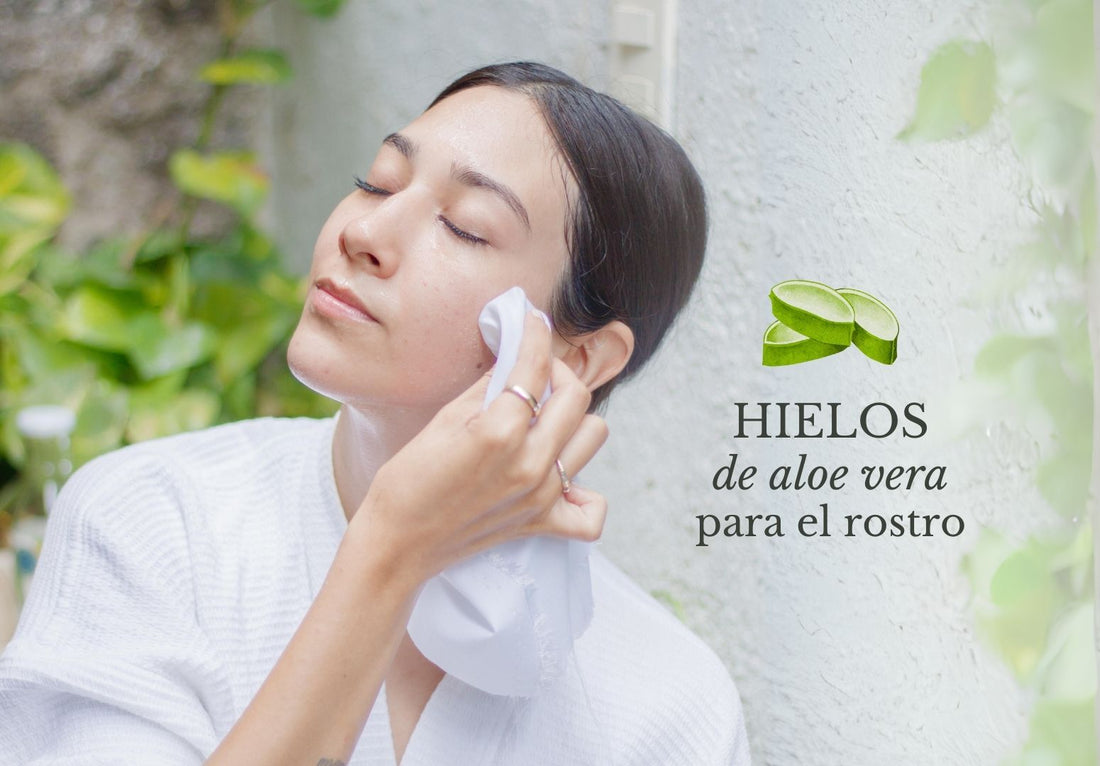 HIELOS DE ALOE VERA PARA EL ROSTRO