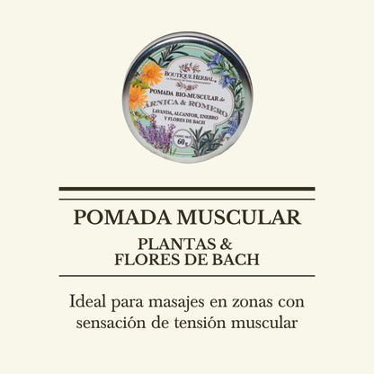 POMADA HERBAL MUSCULAR  &  FLORES DE BACH