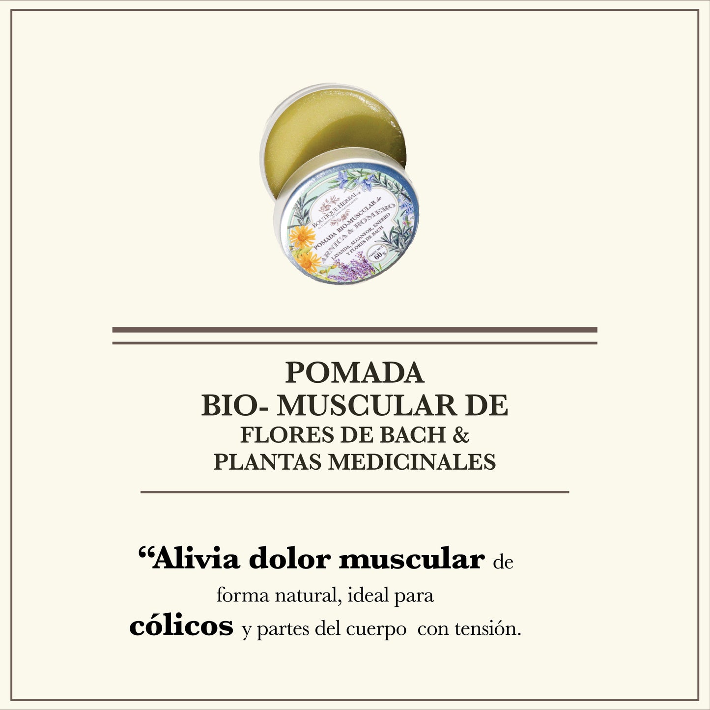 p. POMADA BIO- MUSCULAR FLORES DE BACH & PLANTAS MEDICINALES